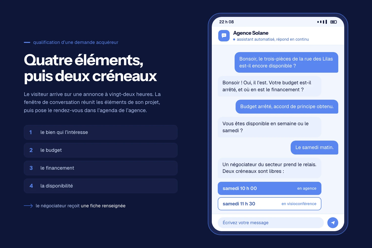 Écran de téléphone affichant une conversation avec le robot d’une agence : les questions de qualification, puis deux créneaux de rendez-vous