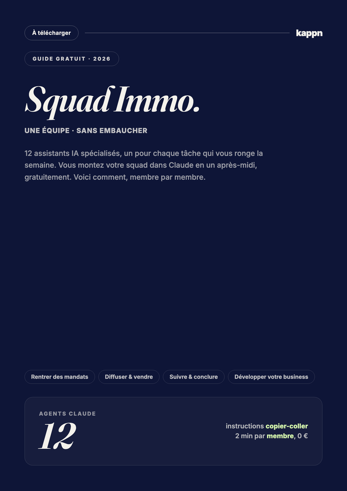 Couverture du guide SQUAD Immo, 12 agents Claude pour agents immobiliers
